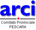 ARCI Nuova Associazione - Comitato di Pescara